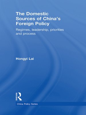 cover image of The Domestic Sources of China's Foreign Policy